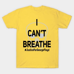 I Can't Breathe T-Shirt